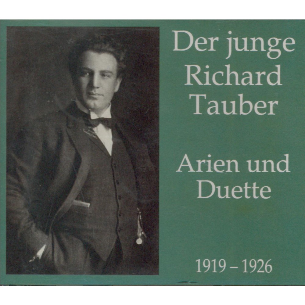 Der junge Richard Tauber - arien und Duette..